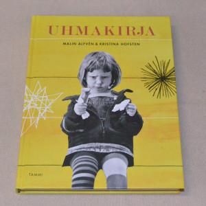 Malin Alfvén & Kristina Hofsten Uhmakirja